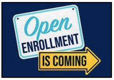 Open Enrollment is coming